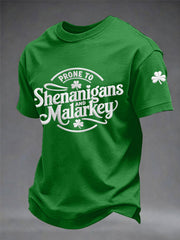 Men's Funny St. Patrick's Day Prone To Shenanigans And Malarkey Shamrock Print Casual Tee