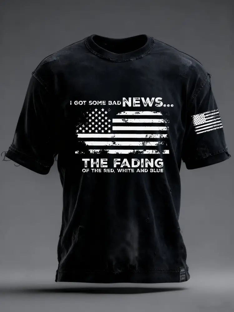 Men’s I Got Some Bad News The Fading Of The Red White And Blue Printed T-Shirt Black / S
