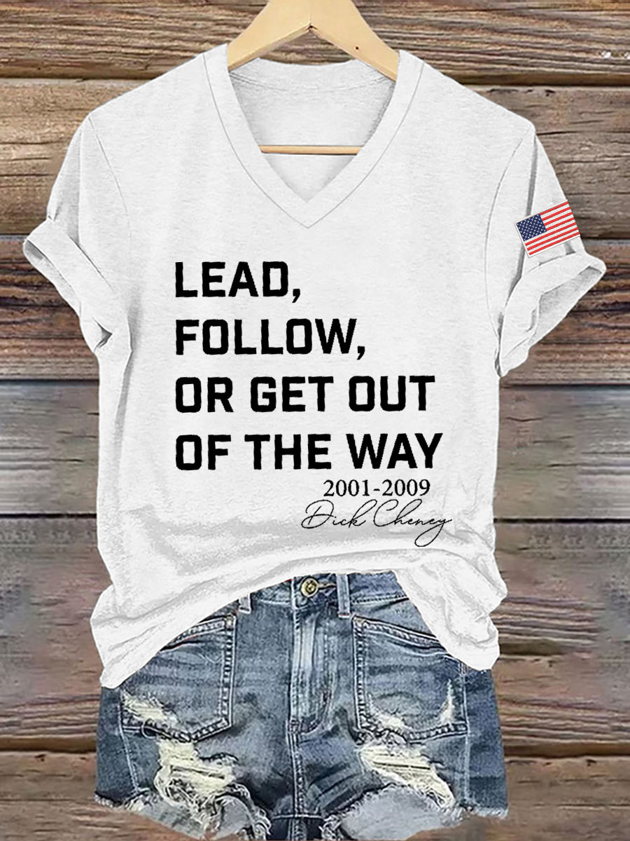 Women's Lead Fallow Or Get Out Of The Way Print V Neck Short Sleeve T-shirt