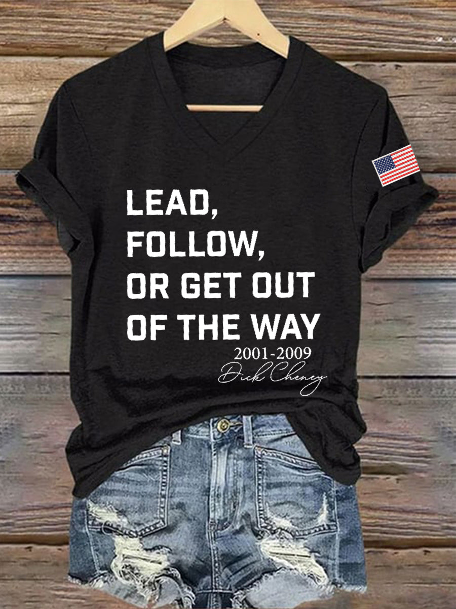 Women's Lead Fallow Or Get Out Of The Way Print V Neck Short Sleeve T-shirt