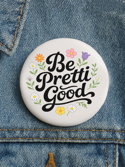 Be Pretti Good Pin Minneapolis Resist Pin