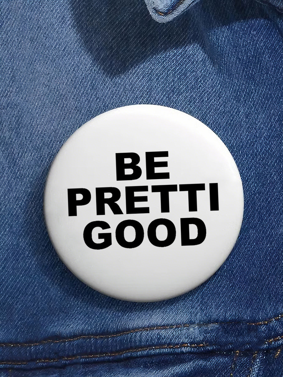 Be Pretti Good Pin Minneapolis Resist