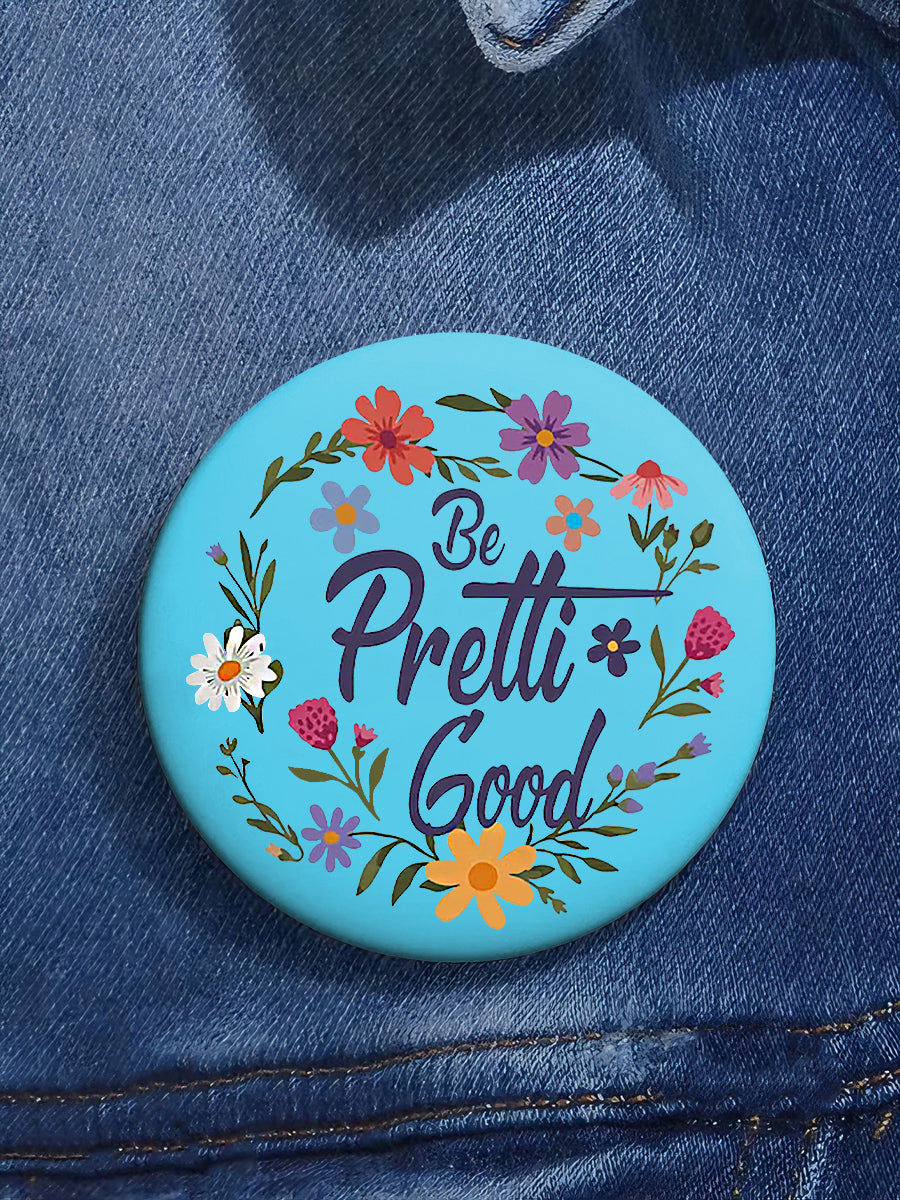 Be Pretti Good Pin Minneapolis Resist