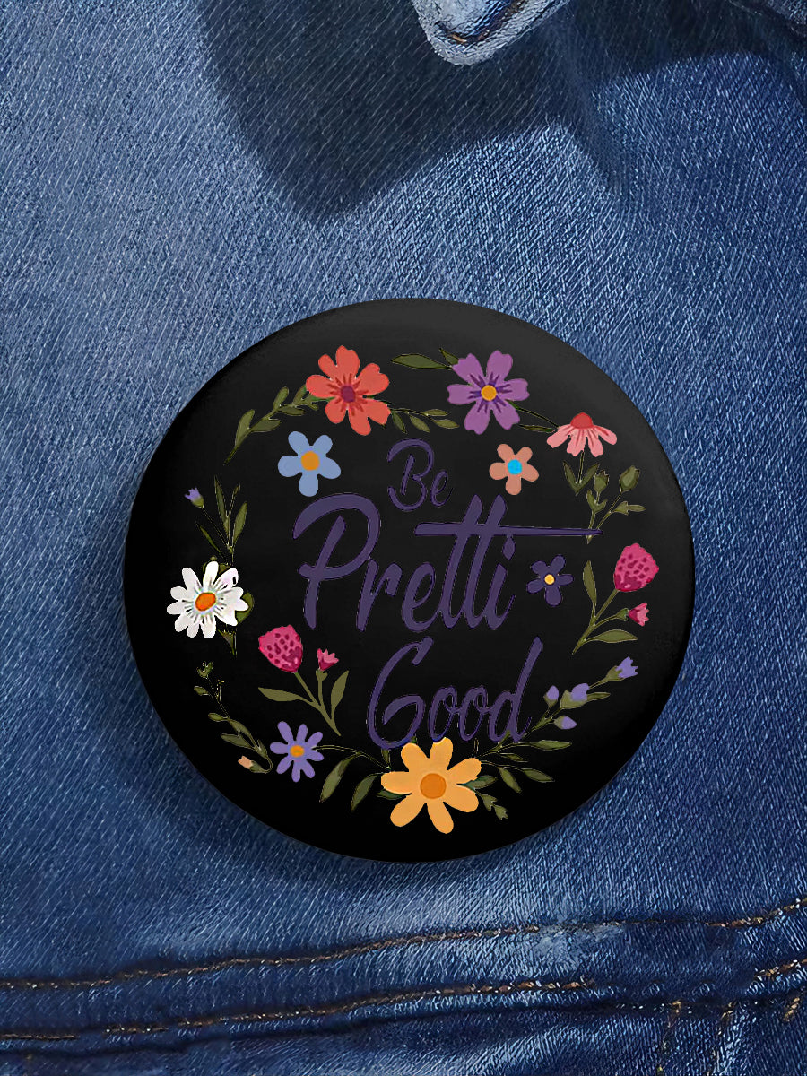 Be Pretti Good Pin Minneapolis Resist