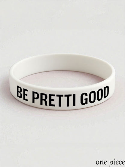 Be Pretti Good Wristband