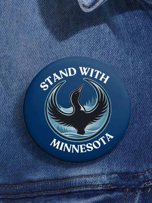 Stand With Minnesota Be Pretti Good ICE Out Resist Pin