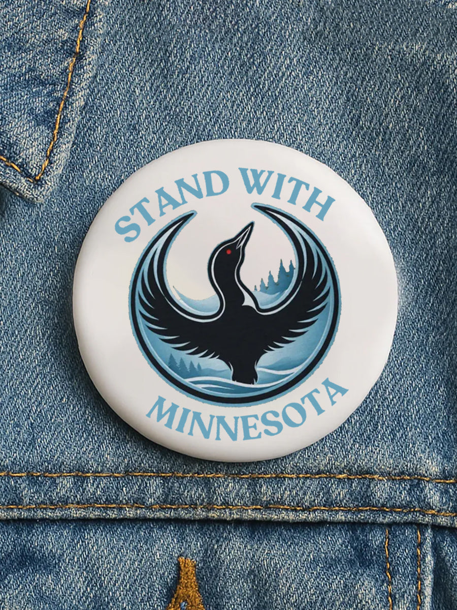 Stand With Minnesota Be Pretti Good ICE Out Resist Pin