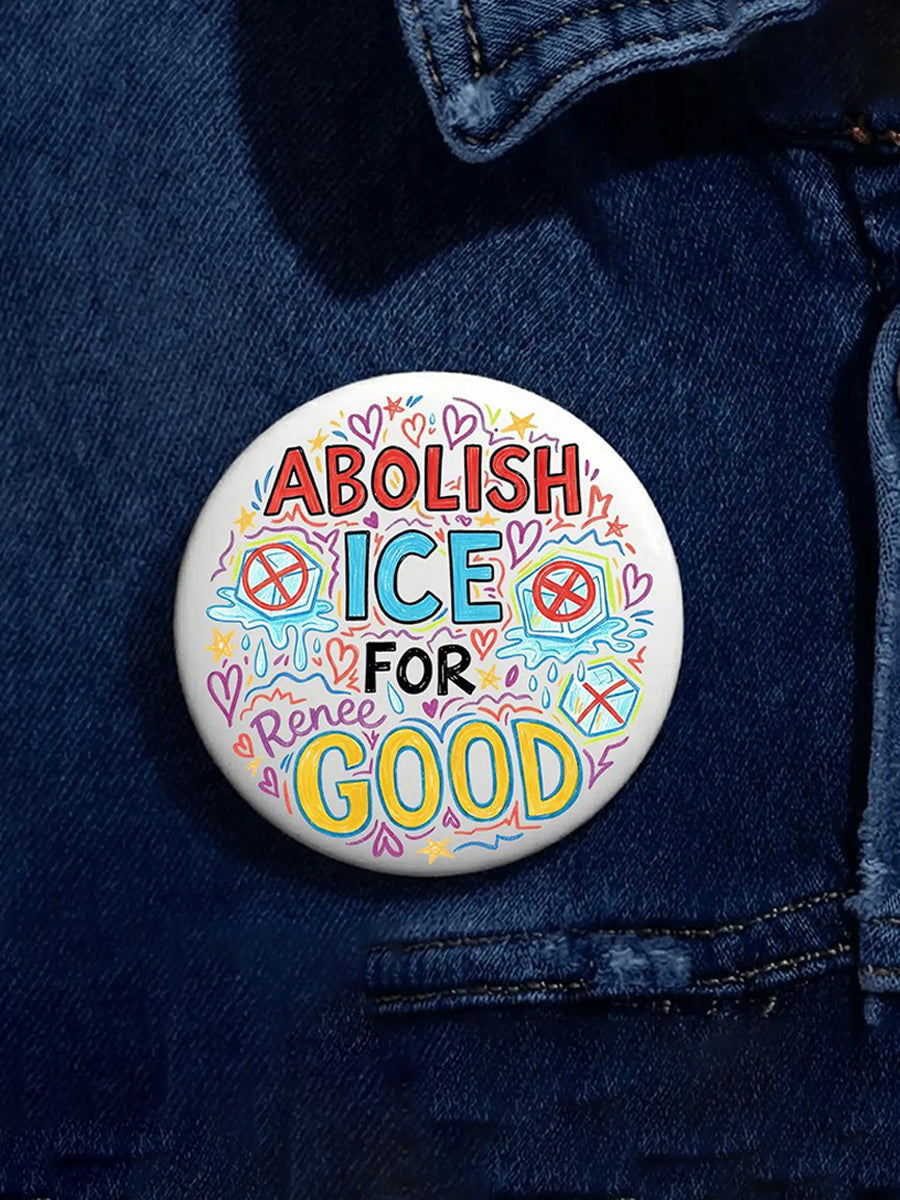 For Abolish ICE For Good Pin