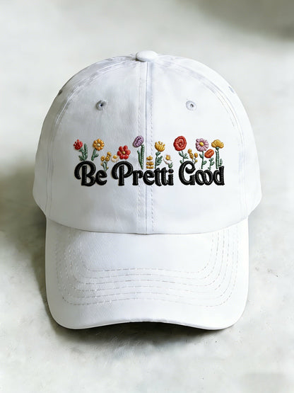 Be Pretti Good Cap