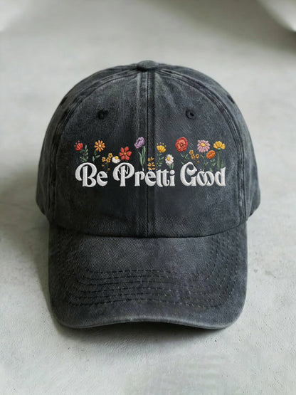 Be Pretti Good Cap