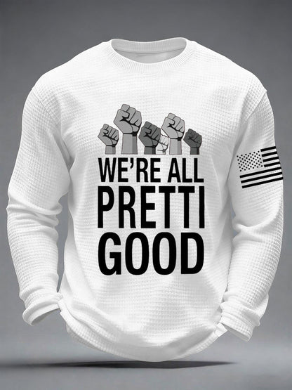 Men's We're All Pretti Good Justice Not Silence Anti ICE Waffle Long Sleeve T-Shirt