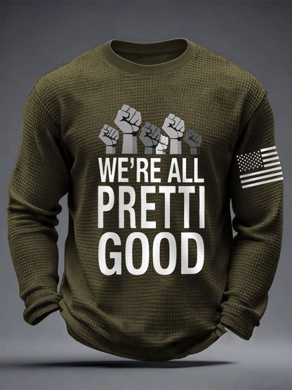 Men's We're All Pretti Good Justice Not Silence Anti ICE Waffle Long Sleeve T-Shirt