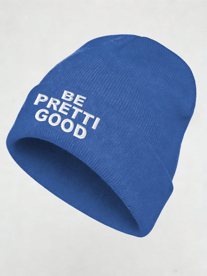 Be Pretti Good Unisex knitted hats