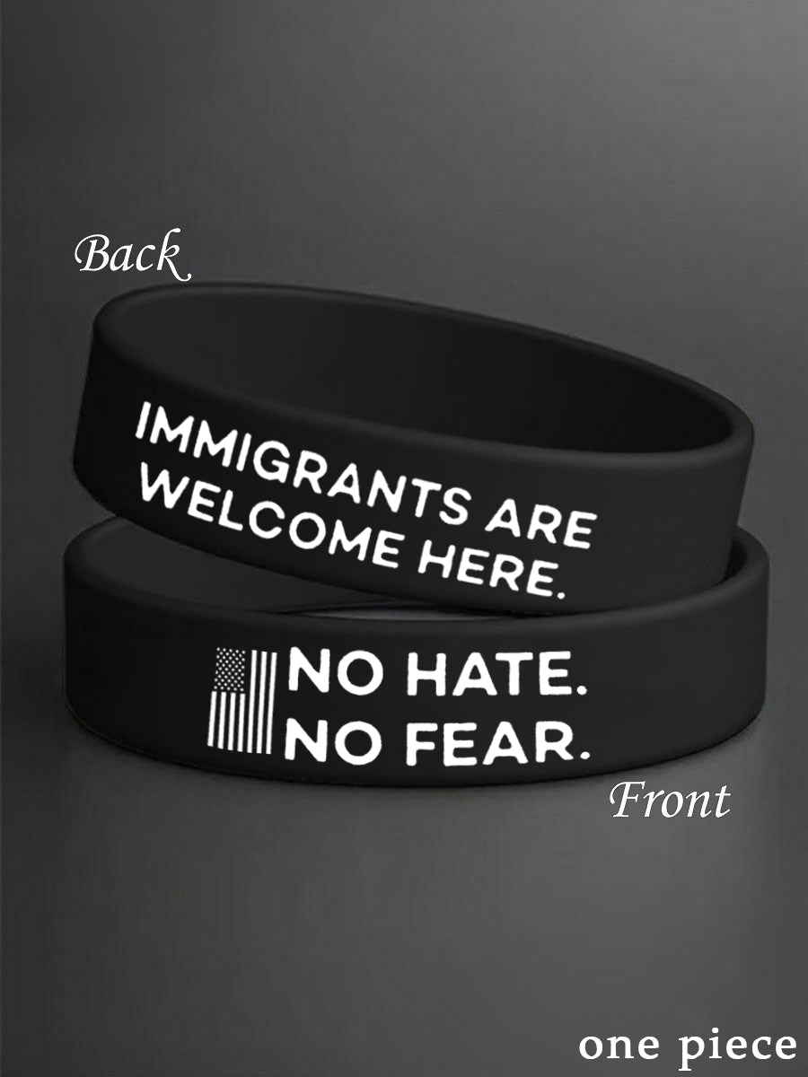 No Hate. No Fear. Immigrants Are Welcome Here ICE Out! Wristband
