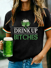Unisex Funny St. Patrick's Day Drink Up Bitches Print Casual Tee
