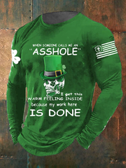 Men's When Someone Calls Me An Asshole I Get This Warm Long Sleeve T-shirt