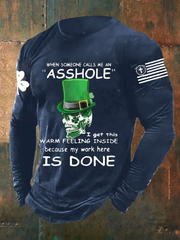 Men's When Someone Calls Me An Asshole I Get This Warm Long Sleeve T-shirt