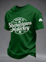 Men's Funny St. Patrick's Day Prone To Shenanigans And Malarkey Shamrock Print Casual Tee