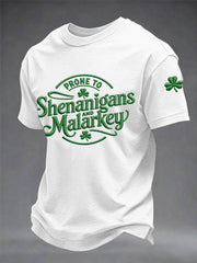 Men's Funny St. Patrick's Day Prone To Shenanigans And Malarkey Shamrock Print Casual Tee