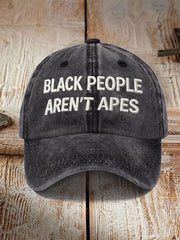 Unisex Black People Aren't Apes Print Hat