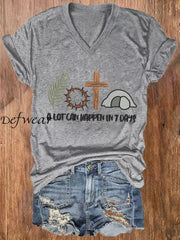 Women’s Eatser Faith A Lot Can Happen In 7 Days Printed V-neck Shirt Light Gray / S